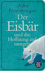 Der Eisbär und die Hoffnung auf morgen