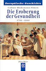 Die Eroberung der Gesundheit