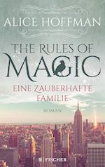 The Rules of Magic. Eine zauberhafte Familie