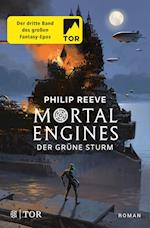 Mortal Engines - Der Grüne Sturm