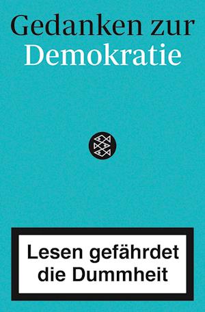 Gedanken zur Demokratie - Lesen gefährdet die Dummheit