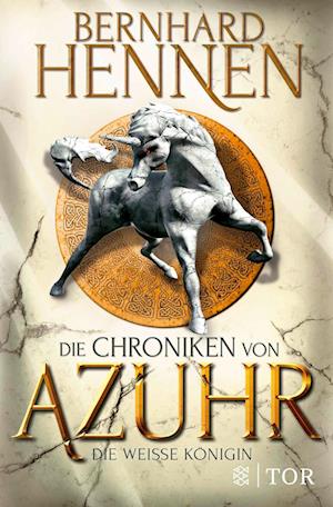 Die Chroniken von Azuhr - Die Weiße Königin