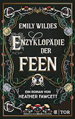 Emily Wildes Enzyklopädie der Feen