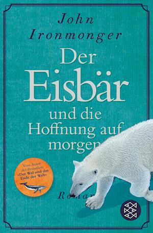 Der Eisbär und die Hoffnung auf morgen