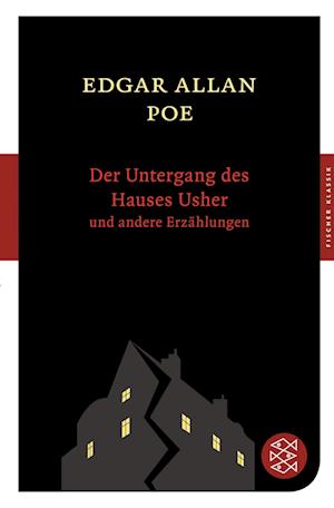 Der Untergang des Hauses Usher und andere Erzählungen