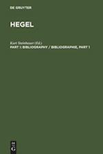 Hegel Bibliography / Hegel Bibliographie. [Part I]