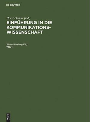 Einführung in Die Kommunikationswissenschaft