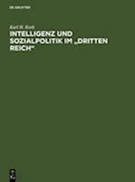 Intelligenz Und Sozialpolitik Im "Dritten Reich"