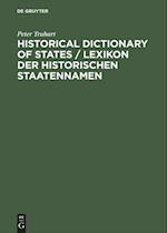 Historical Dictionary of States /  Lexikon der historischen Staatennamen