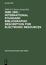 ISBD (ER) : International Standard Bibliographic Description for Electronic Resources