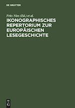 Ikonographisches Repertorium Zur Europäischen Lesegeschichte