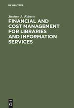 Financial and Cost Management for Libraries and Information Services
