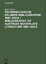 Österreichische Exlibris-Bibliographie 1881-2003 / Bibliography of Austrian bookplate literature 1881-2003