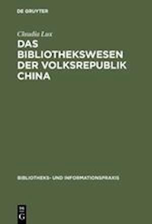 Das Bibliothekswesen Der Volksrepublik China