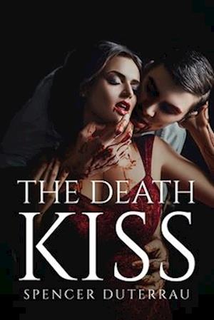 The Death Kiss