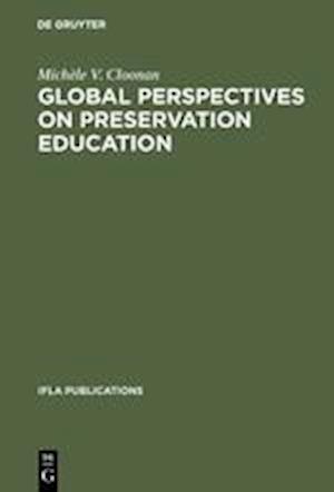 Global perspectives on preservation education