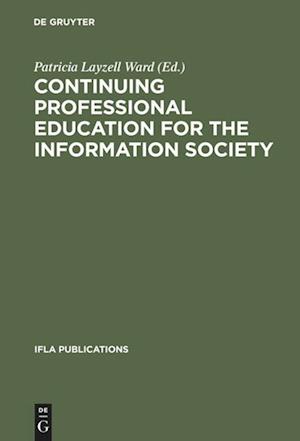 Continuing Professional Education for the Information Society