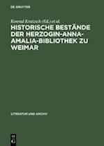 Historische Bestände Der Herzogin-Anna-Amalia-Bibliothek Zu Weimar