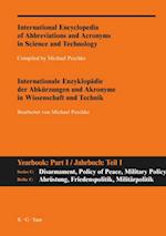 A-Z / Internationale Enzyklopädie der Abkürzungen und Akronyme in Wissenschaft und Technik. Reihe C: Abrüstung, Friedenspolitik, Militärpolitik und -wissenschaft