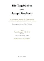 Die Tagebücher von Joseph Goebbels, Band 7, Juli 1939 - März 1940