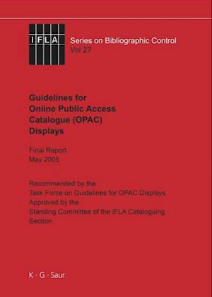 IFLA Guidelines for Online Public Access Catalogue (OPAC) Displays