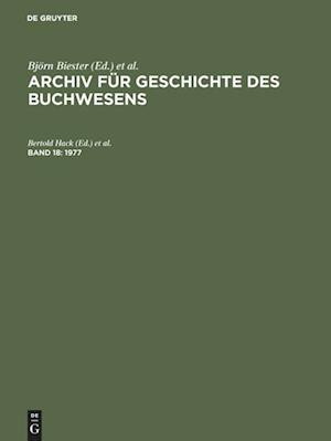 Archiv für Geschichte des Buchwesens, Band 18, Archiv für Geschichte des Buchwesens (1977)