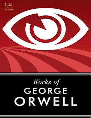 Complete Works of George Orwell