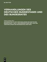 Sachregister Zu Den Verhandlungen Des Deutschen Bundestages 1. Und 2. Wahlperiode (1949-1957) Und Den Verhandlungen Des Bundesrates (1949-1957)