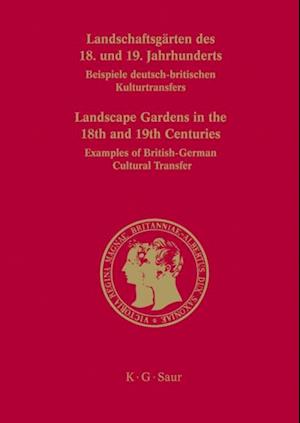 Landschaftsgärten des 18. und 19. Jahrhunderts