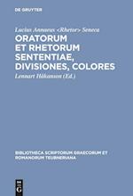 Oratorum et rhetorum sententiae, divisiones, colores