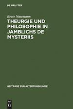 Theurgie und Philosophie in Jamblichs De mysteriis