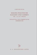 Solons politische Elegien und Iamben (fr. 1-13, 32-37 W.)