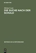 Die Suche nach der Schuld