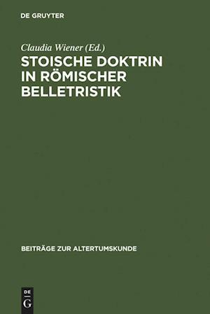 Stoische Doktrin in römischer Belletristik