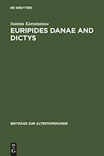 Euripides Danae and Dictys