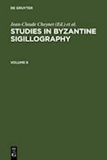 Studies in Byzantine Sigillography. Volume 8