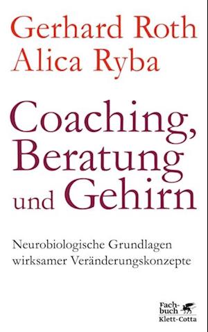 Coaching, Beratung und Gehirn