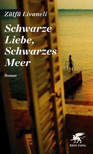 Schwarze Liebe, Schwarzes Meer