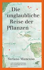 Die unglaubliche Reise der Pflanzen