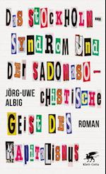 Das Stockholm-Syndrom und der sadomasochistische Geist des Kapitalismus