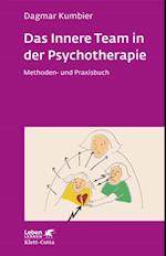 Das Innere Team in der Psychotherapie (Leben Lernen, Bd. 265)