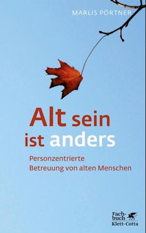 Alt sein ist anders (Konzepte der Humanwissenschaften)