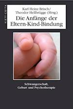 Die Anfänge der Eltern-Kind-Bindung