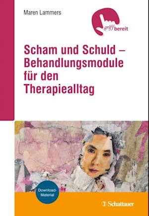 Scham und Schuld – Behandlungsmodule für den Therapiealltag