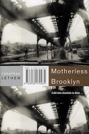 Motherless Brooklyn (Trojanische Pferde, Bd. 4)