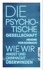 Die psychotische Gesellschaft