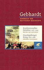 Konfessionelles Zeitalter (1555 - 1618) / Dreißigjähriger Krieg (1618 - 1648)