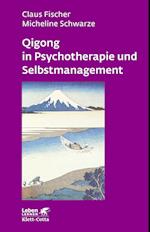 Qigong in Psychotherapie und Selbstmanagement