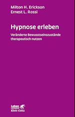 Hypnose erleben (Leben lernen, Bd. 168)