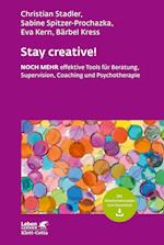 Stay creative! (Leben Lernen, Bd. 318)